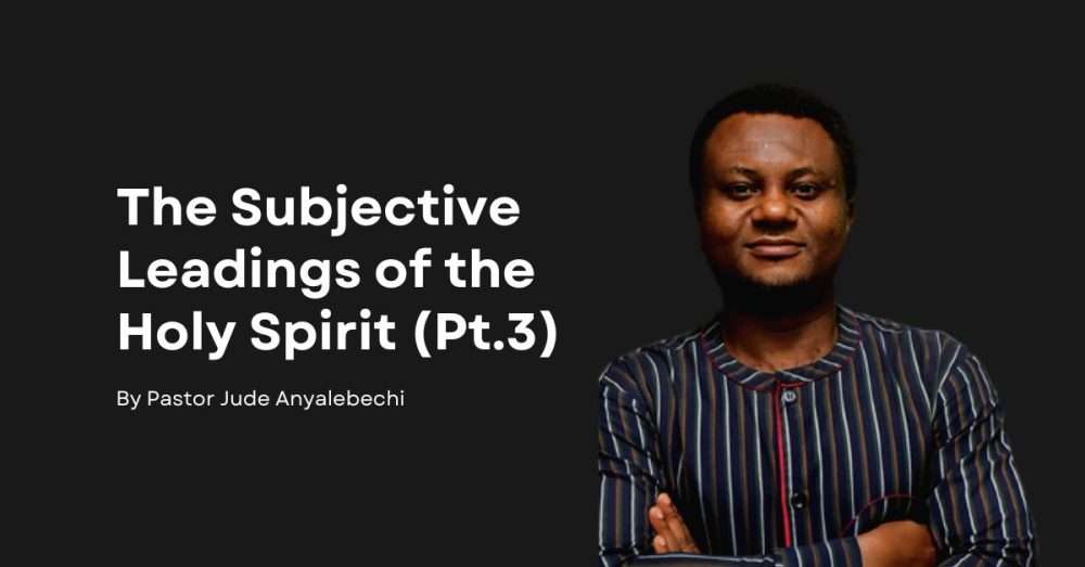 Subjective Leadings of the Spirit of God (Pt. 3) Image